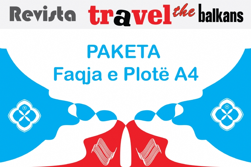 Pakete reklamimi nje faqje e plote A4 te Revista Travel the Balkans, reklame ne reviste turizmi, publikim ne reviste turistike, publicitet ne reviste udhetimesh, biznesi turistik ne reviste, marketing per biznes turistik ne reviste